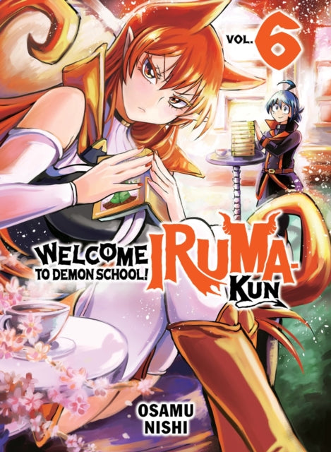 Welcome To Demon School Iruma Kun 6 By Nishi, Osamu