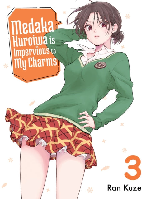 Medaka Kuroiwa Is Impervious To My Charm By Kuze, Ran