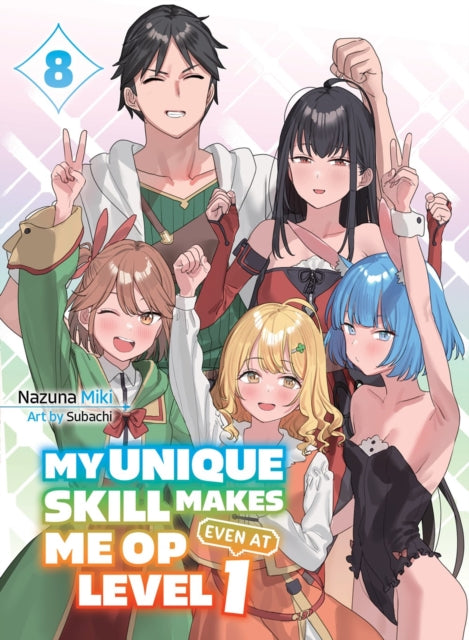 My Unique Skill Makes Me Op Even At Leve