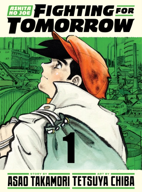 Ashita No Joe Fighting For Tomorrow 1 By Takamori, Asao