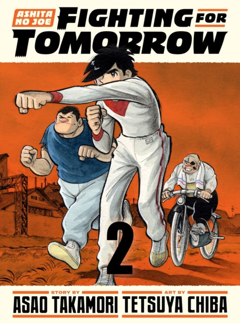 Ashita No Joe Fighting For Tomorrow 2 By Takamori, Asao