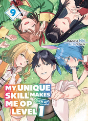 My Unique Skill Makes Me Op Even At Leve By , Miki