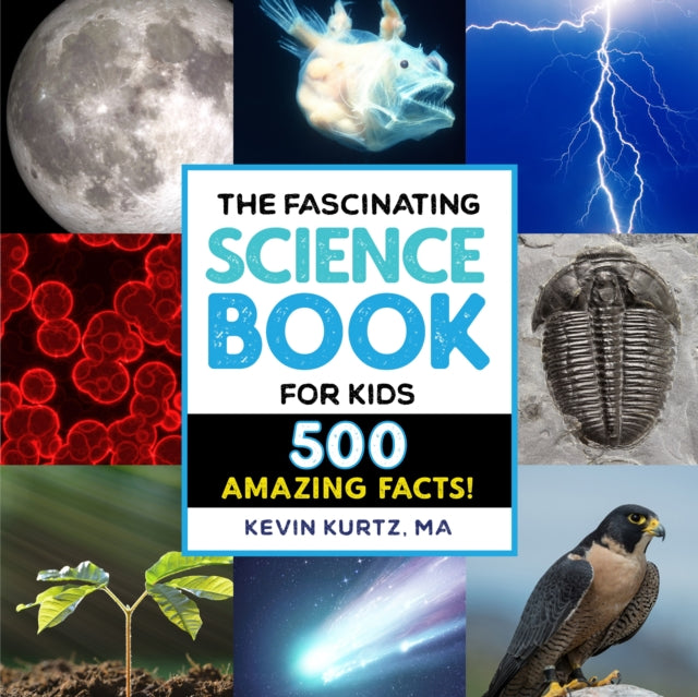 Fascinating Science Book For Kids By Kurtz  Kevin