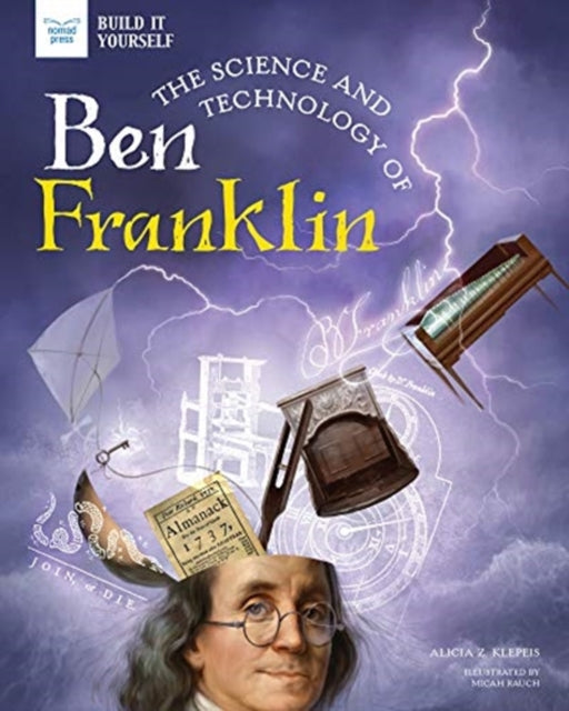 Science & Technology Of Ben Franklin