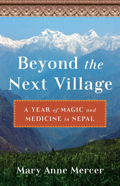Beyond Next Village Year Mystery Medip