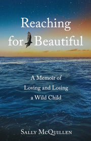 Reaching For Beautiful