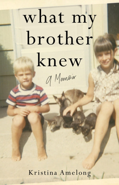 What My Brother Knew