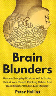 Brain Blunders: Uncover Everyday Illusio
