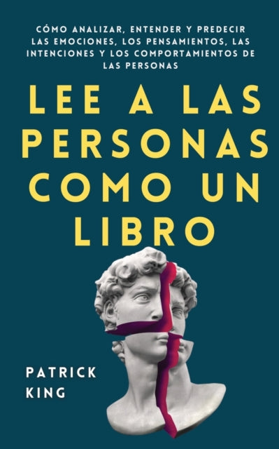 Lee A Las Personas Como Un Libro: C Mo A By King, Patrick