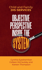 Child And Family Dis-services:objective