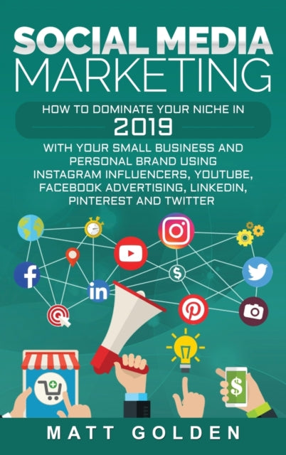 Social Media Marketing: How To Dominate