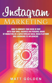 Instagram Marketing: How To Dominate You