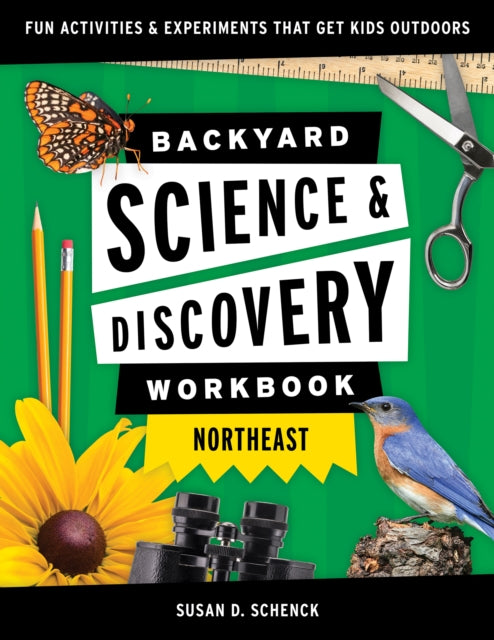 Backyard Science & Discovery Workbook