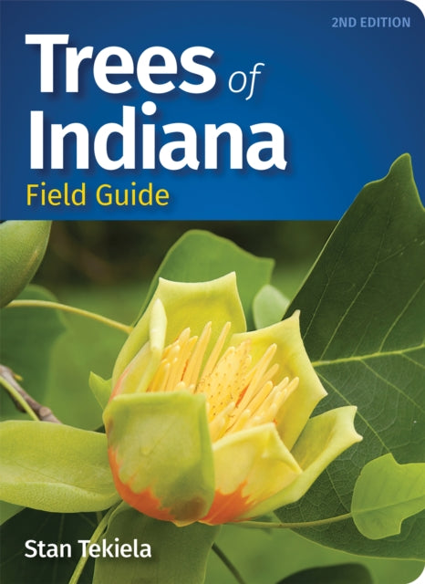 Trees Of Indiana Field Guide