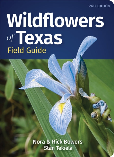 Wildflowers Of Texas Field Guide