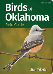 Birds Of Oklahoma Field Guides By Stan Tekiela