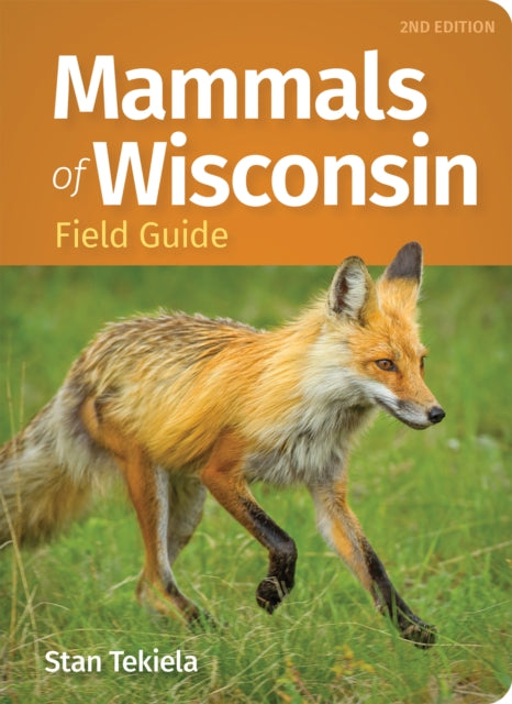 Mammals Of Wisconsin Field Guide