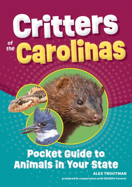 Critters Of The Carolinas By Alex Troutman