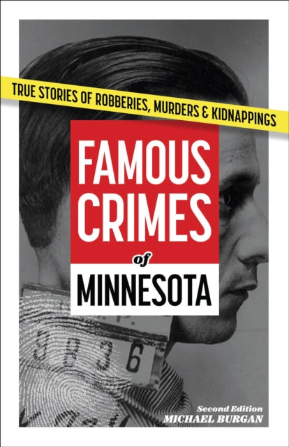 Famous Crimes Of Minnesota