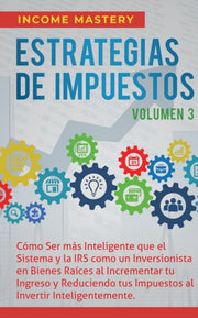 Estrategias De Impuestos: C Mo Ser M S I