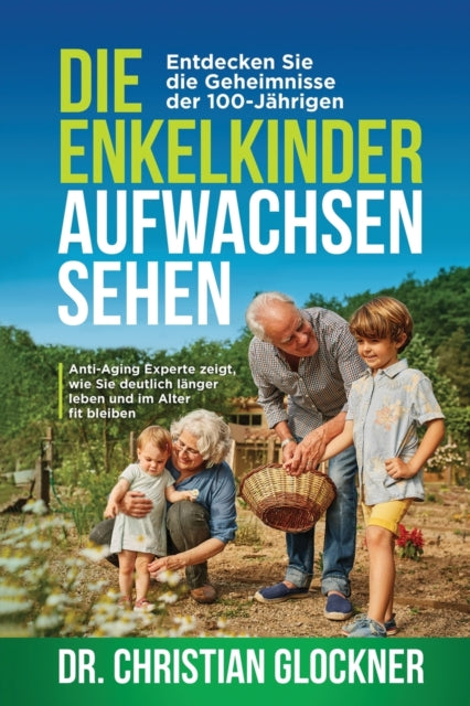 Die Enkelkinder Aufwachsen Sehen: Entdec