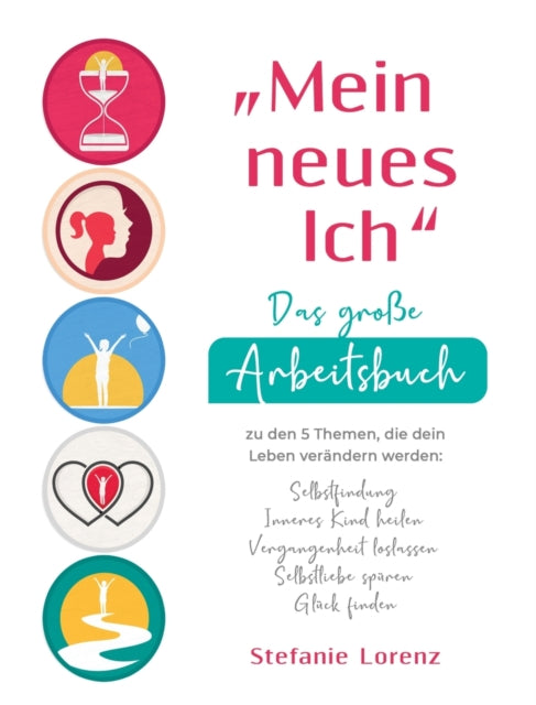 Mein Neues Ich" - Das Gro E Arbeitsbuch