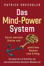 Das Mind-power-system: Durch Mentale St