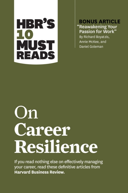 Hbrs 10 Must Reads On Career Resilience By Harvard Business