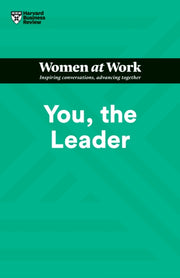 You The Leader By Harvard Business Rev