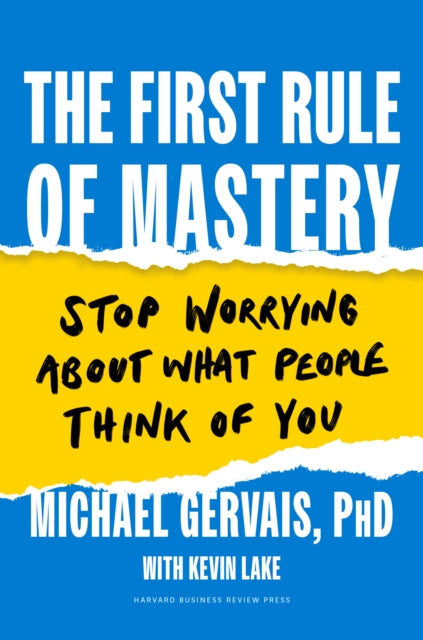 First Rule Of Mastery By Gervais, Michael