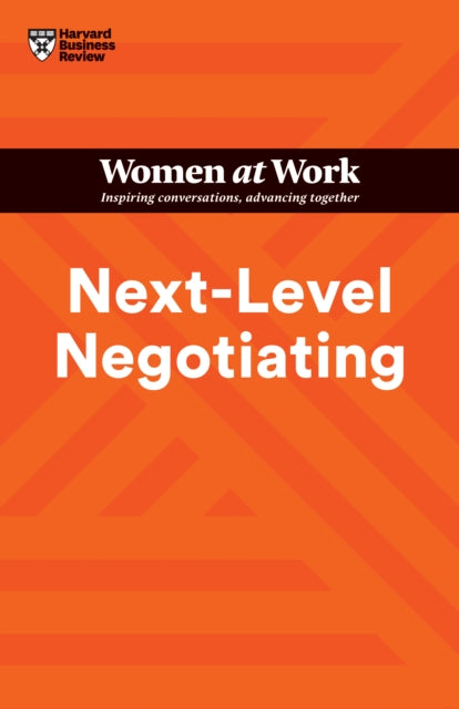 Next Level Negotiating Hbr Women At Wo