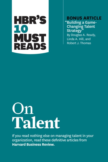 Hbr S 10 Must Reads On Talent