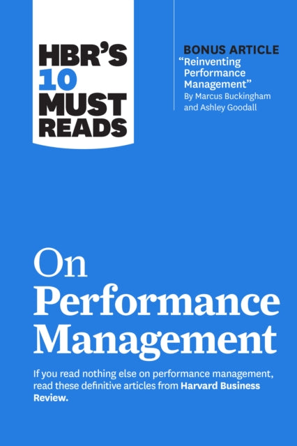 Hbrs 10 Must Reads/performance Managemen
