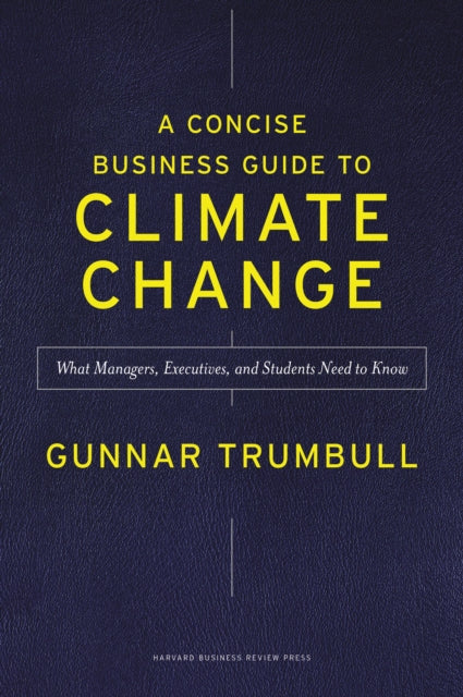 Concise Business Guide To Climate Change