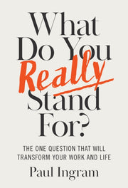 What Do You Really Stand For