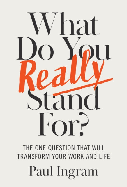 What Do You Really Stand For