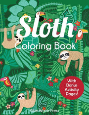 Sloth Coloring Book: Adorable Sloth Colo