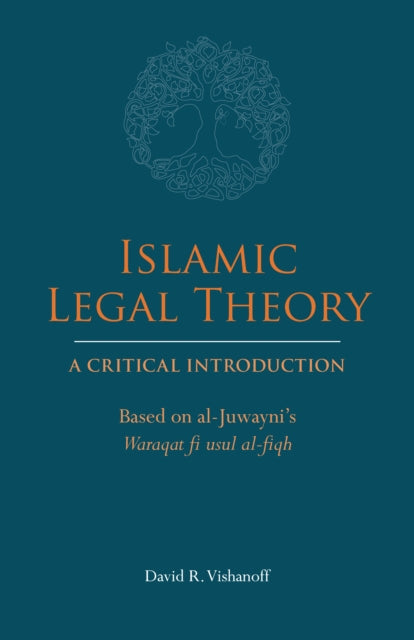 Islamic Legal Theory A Critical Introd