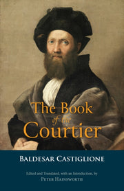 The Book Of The Courtier By Baldesar Castiglione