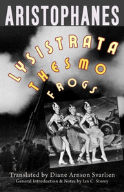 Lysistrata Women At The Thesmophoria Fro By Aristophanes
