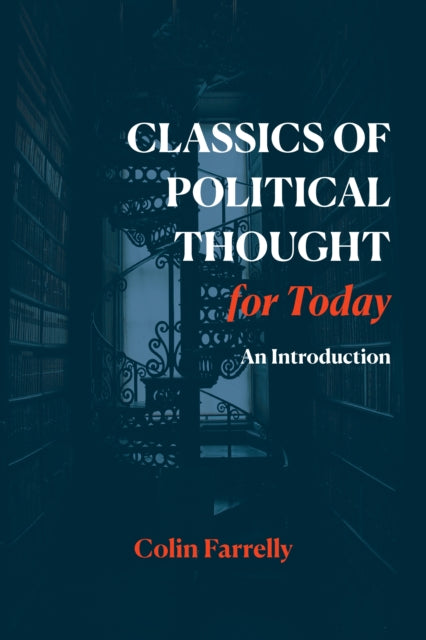 Classics Of Political Thought For Today