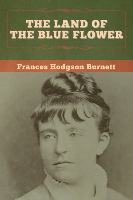 The Land Of The Blue Flower