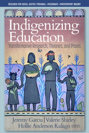 Indigenizing Education: Transformative R