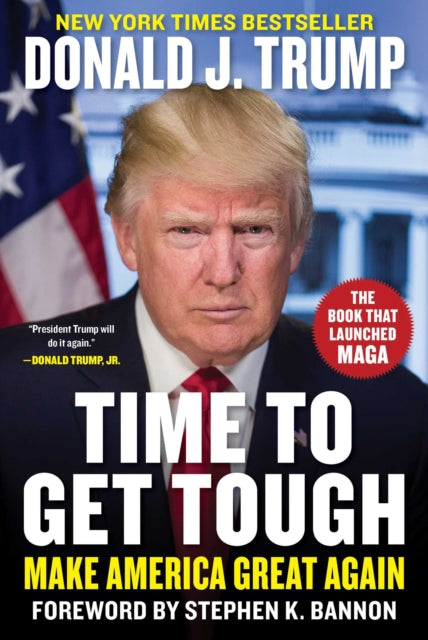 Time To Get Tough By Trump, Donald J