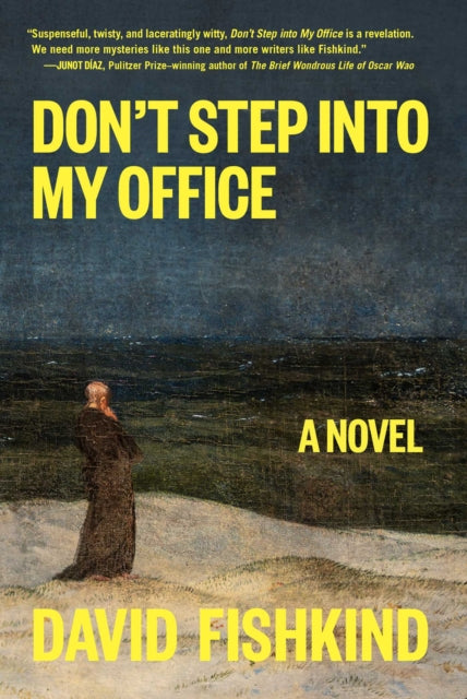 Don't Step Into My Office