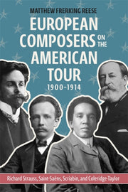 European Composers On The American Tour, By Reese, Matthew Frerk