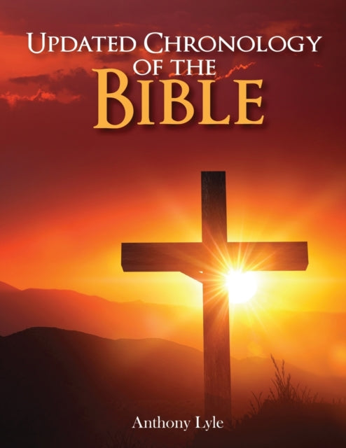 Updated Chronology Of The Bible