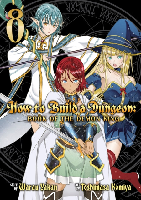 How To Build A Dungeon/demon King Vol 8