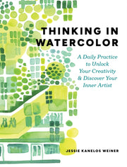 Thinking In Watercolor