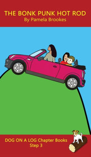 The Bonk Punk Hot Rod Chapter Book: Soun By Brookes, Pamela